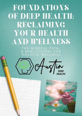 FOUNDATIONS OF DEEP HEALTH RECLAIMING YOUR HEALTH AND WELLNESS (1)